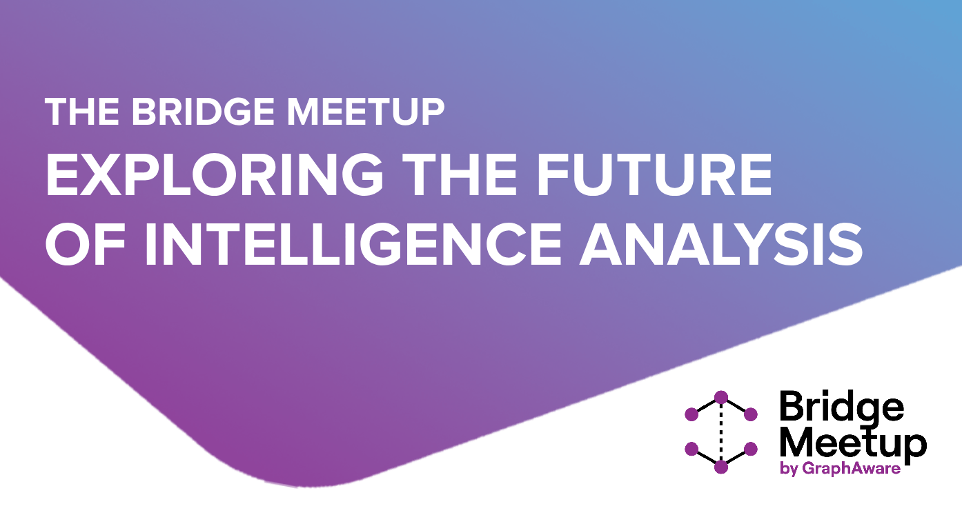 The Bridge Meetup: Exploring the Future of Intelligence Analysis