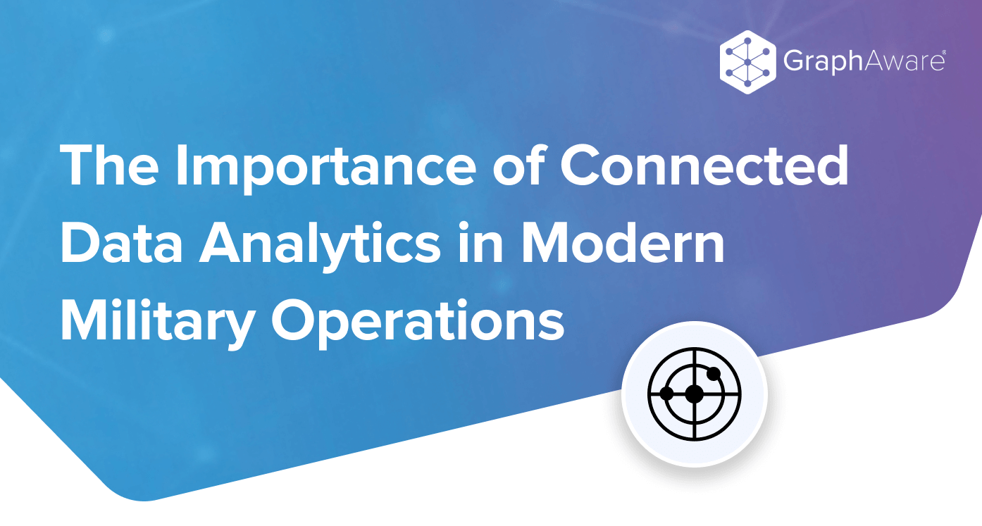 The Importance of Connected Data Analytics in Modern Military Operations