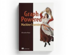 Graph Powered Machine Learning book
