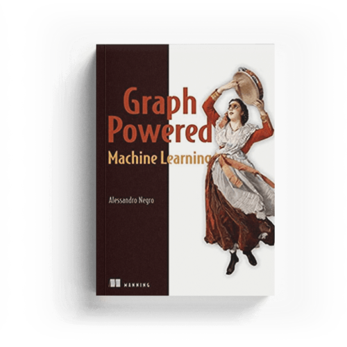 Graph Powered Machine Learning book